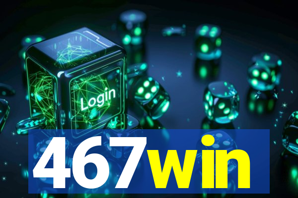 467win