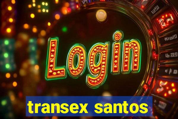 transex santos