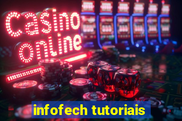 infofech tutoriais