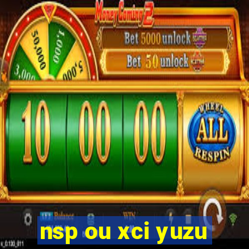 nsp ou xci yuzu