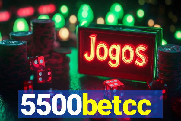 5500betcc