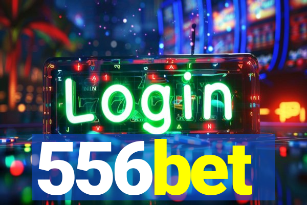 556bet