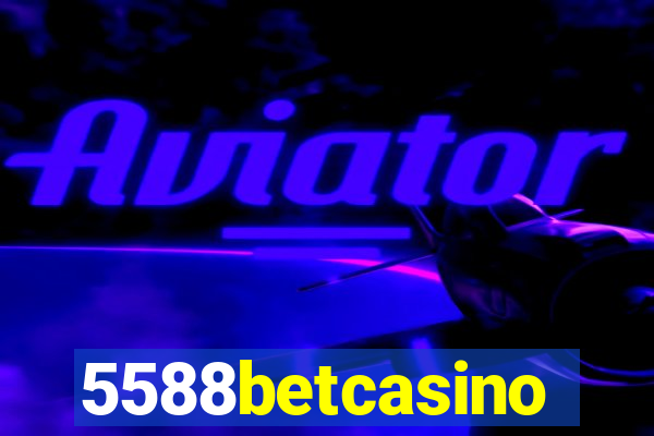 5588betcasino