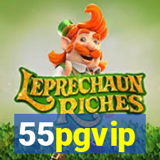 55pgvip