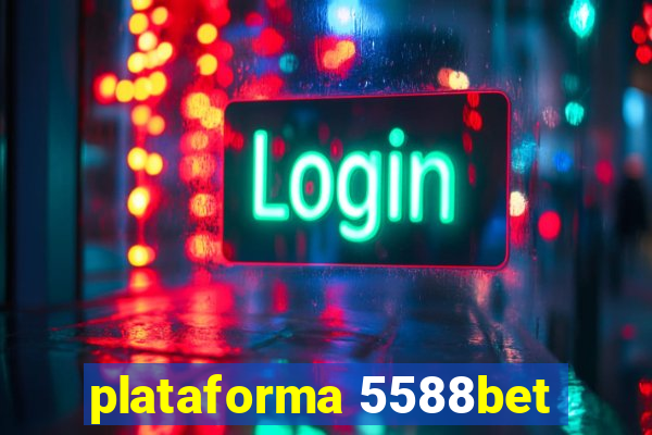 plataforma 5588bet