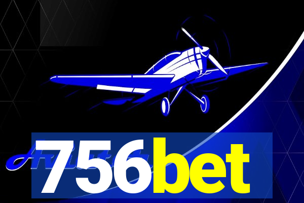 756bet