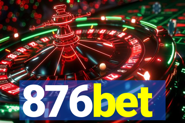 876bet