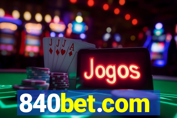 840bet.com