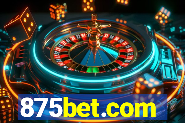 875bet.com