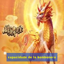 capacidade de la bombonera