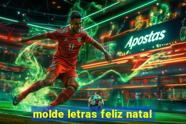 molde letras feliz natal