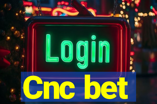 Cnc bet