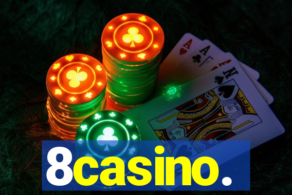 8casino.