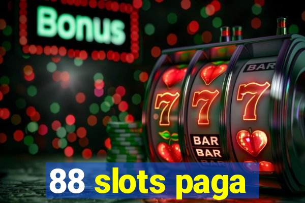 88 slots paga