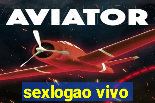 sexlogao vivo