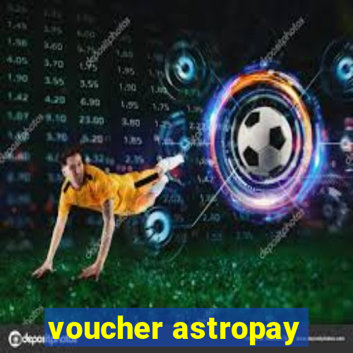 voucher astropay