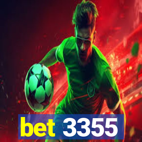 bet 3355