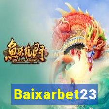 Baixarbet23