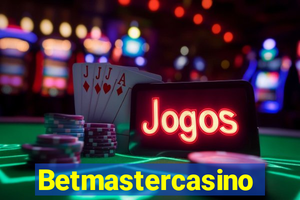 Betmastercasino