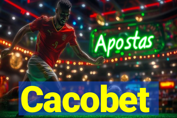 Cacobet