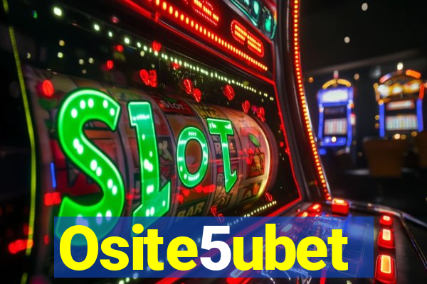 Osite5ubet