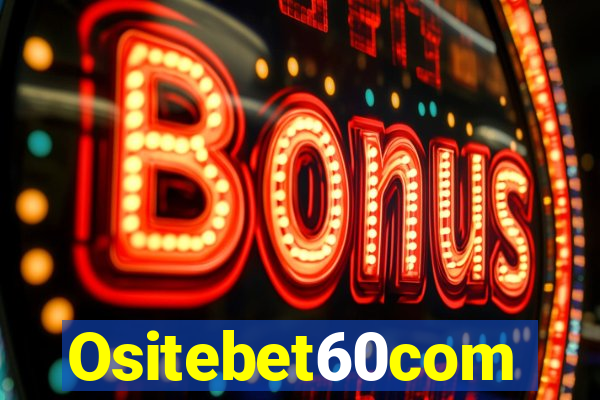 Ositebet60com