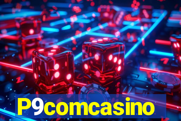 P9comcasino