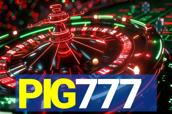 PIG777