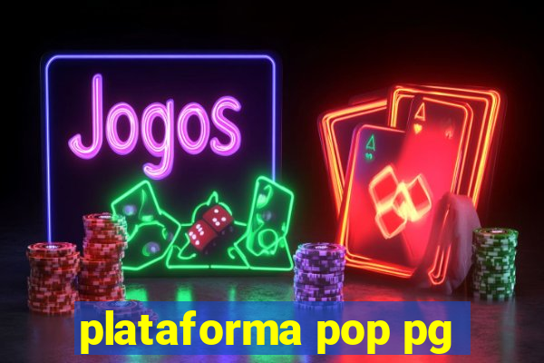 plataforma pop pg