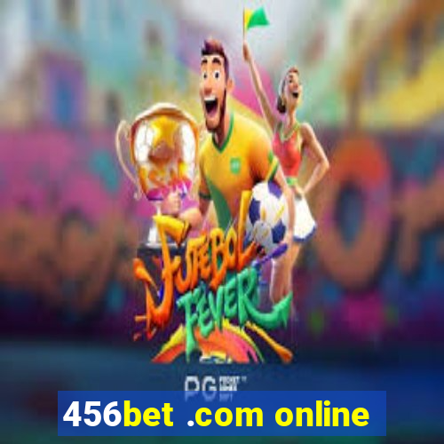 456bet .com online