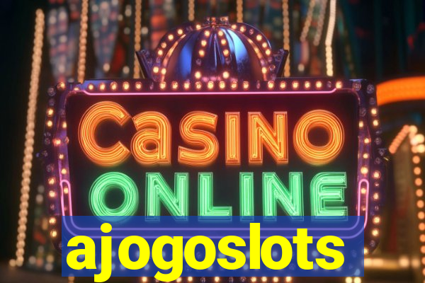 ajogoslots