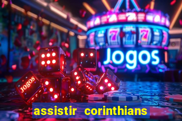 assistir corinthians x botafogo futemax tv