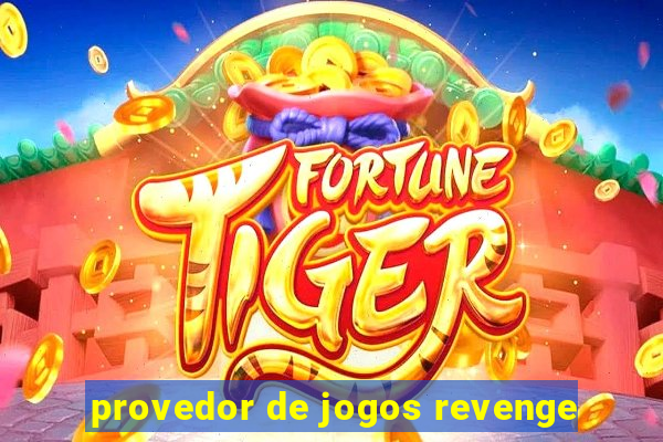 provedor de jogos revenge