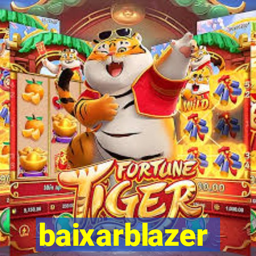 baixarblazer