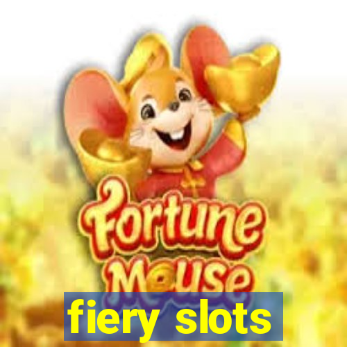 fiery slots