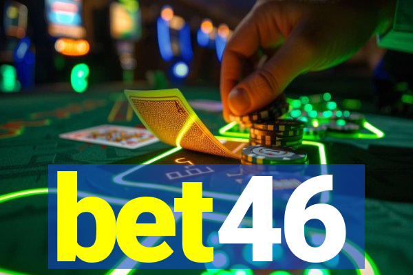 bet46