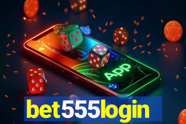 bet555login