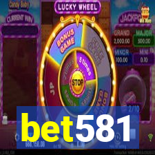 bet581