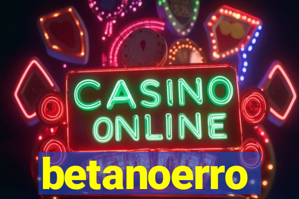 betanoerro