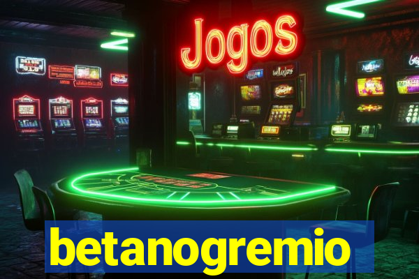 betanogremio