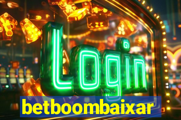 betboombaixar