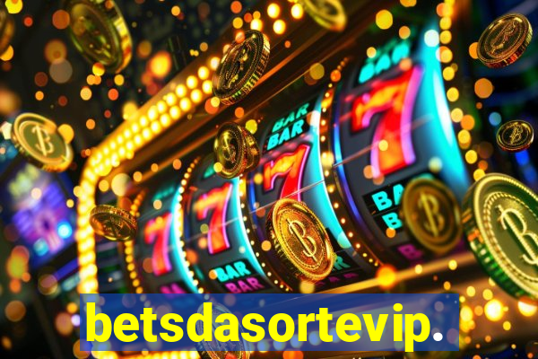 betsdasortevip.com