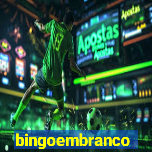 bingoembranco