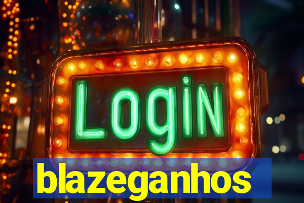 blazeganhos