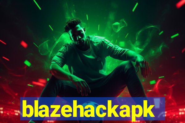 blazehackapk