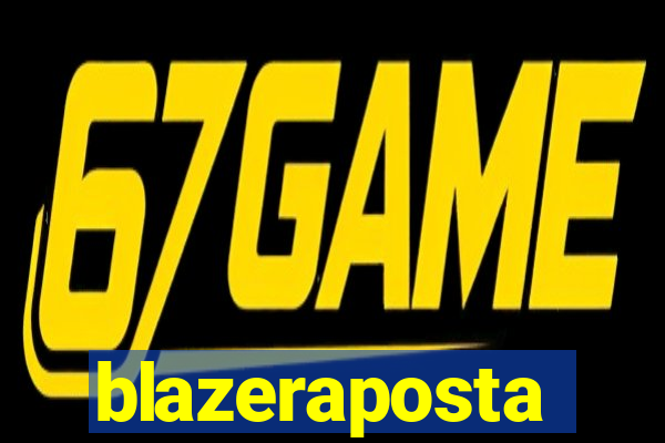 blazeraposta