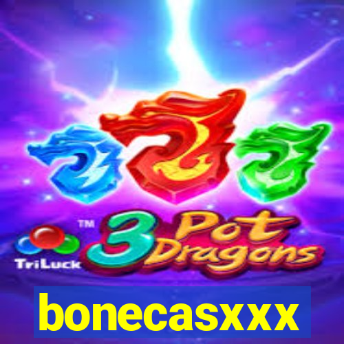 bonecasxxx