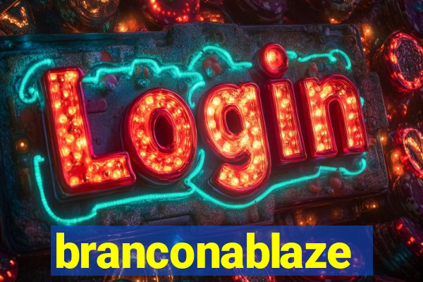 branconablaze