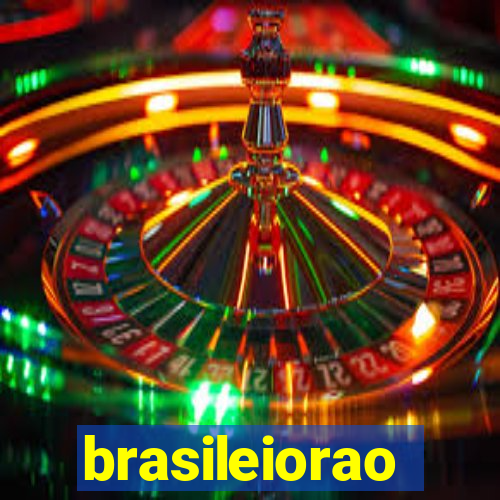 brasileiorao