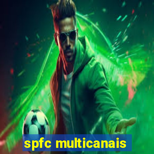 spfc multicanais